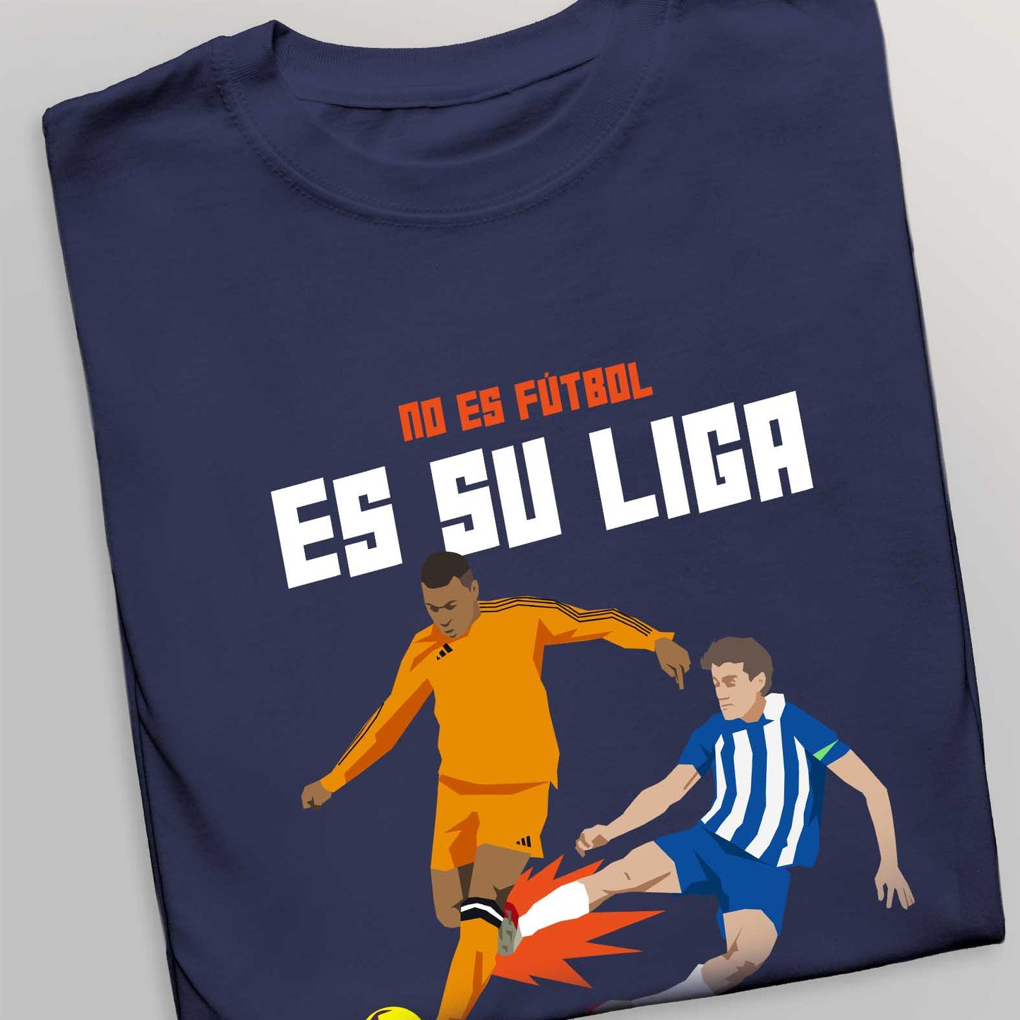 No es fútbol - Camiseta