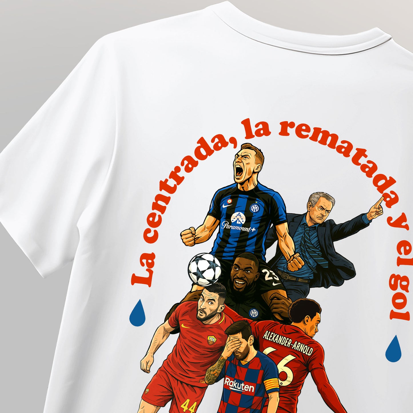 La centrada, la rematada... - Camiseta