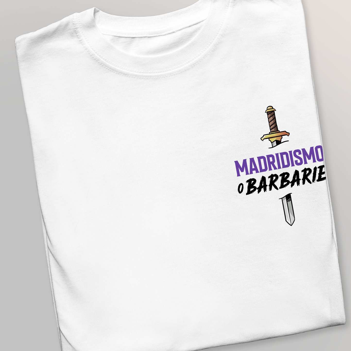 Madridismo o barbarie - Camiseta
