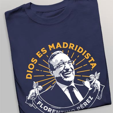 Dios es Madridista - Camiseta