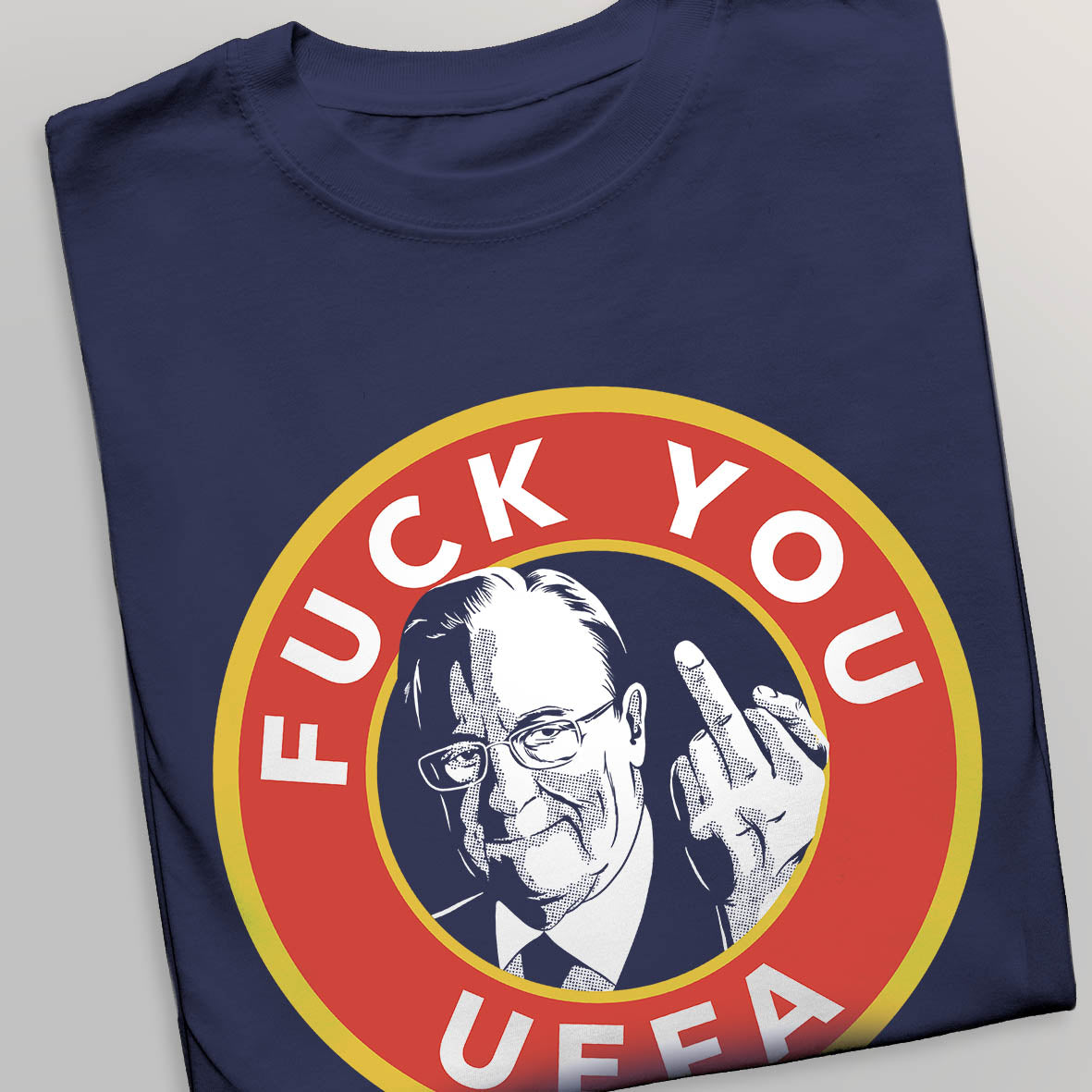 F**K UEFA - Camiseta
