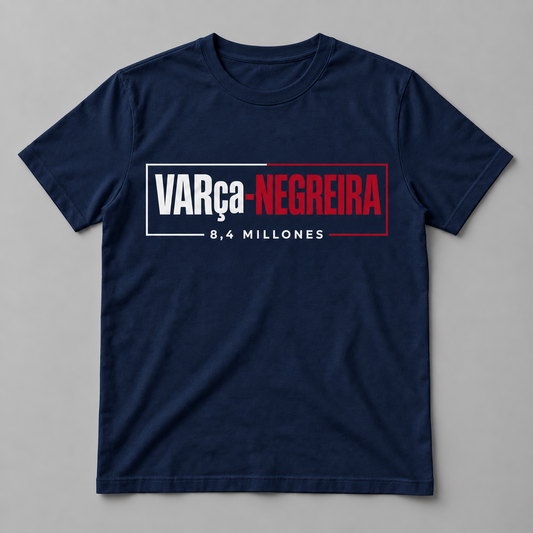 Camiseta VARça-Negreira 8,4 Millones | Fanáticos Real Madrid